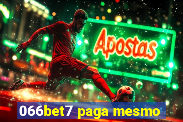 066bet7 paga mesmo